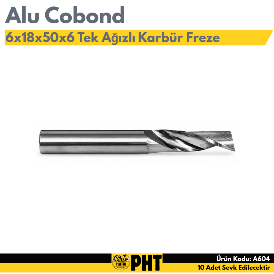Elmer A604 6x18x50x6 Sağ Kesim Tek Ağızlı Karbür Freze Alu Cobond