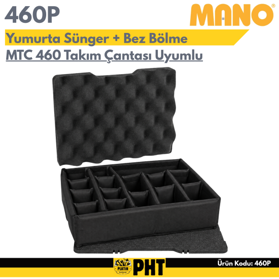 Mano 460P Yumurta Sünger + Bez Bölme (MTC 460 Takım Çantası Uyumlu)