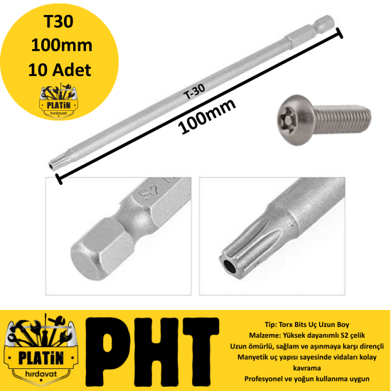 PHT Torx Uzun Delikli Torx T30x100MM S2 Çelik Vidalama Bits Uç plt280089 ( 10 Adet )