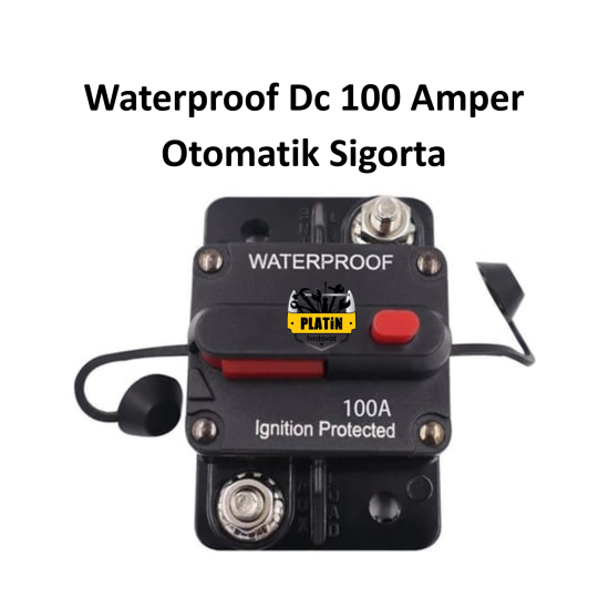 Waterproof Dc Sigorta 100 Amper Otomatik Sigorta