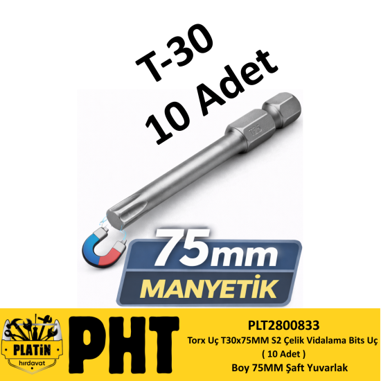 PHT Bist Torx Uç 30x75mm ( 10 Adet ) PLT2800833
