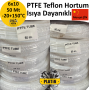 PTFE Teflon Hortum 6x10 ( 50 Metre ) PLT4063