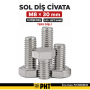 Sol Diş Civata (Civata Sol Ters Dişli) LH Left Hand M8x30 6 Köşe